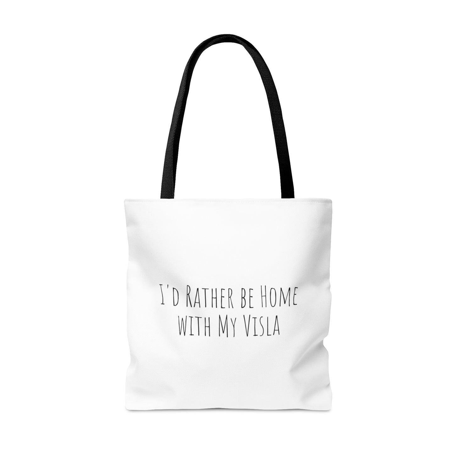 Vizsla Tote - "I'd Rather Be Home With My Vizsla"